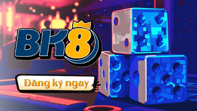 Trang web tài xỉu - Tổng hợp trang uy tín, chất lượng BK8 - Top trang web tài xỉu không nên bỏ qua